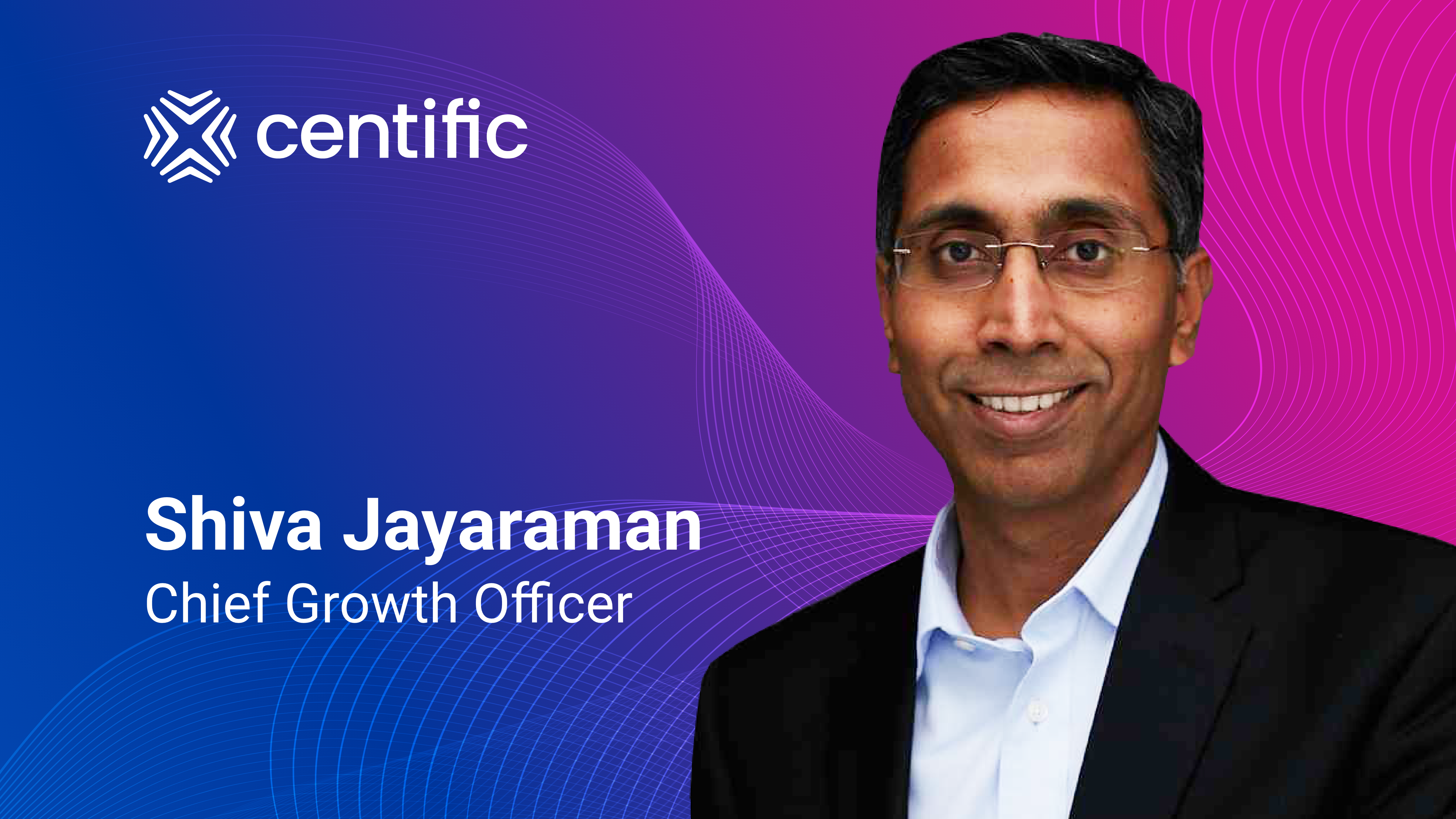 Shiva Jayaraman, Chief Growth Officer